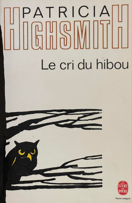 Highsmith, Patricia: Le cri du hibou