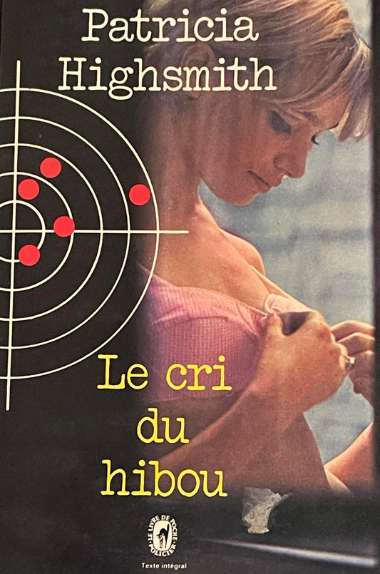 Highsmith, Patricia: Le cri du hibou