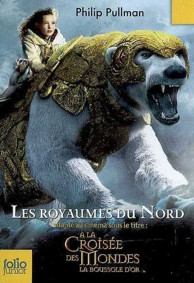 Pullman, Philip: À La croisée des Mondes # 1 : Les royaumes du nord (Le livre du film)