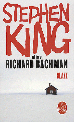 King, Stephen: Blaze