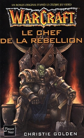 Golden, Christie: Warcraft # 2 : Le chef de la rebellion