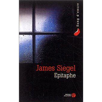 Siegel, James: Epitaphe