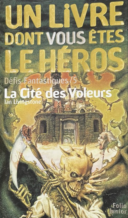 Livingstone, Ian: Un livre dont vous êtes le héro: Défis Fantastiques : La cité des voleurs /4